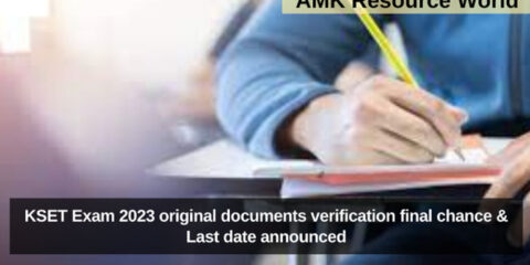 KSET Exam 2023 original documents verification final chance & Last date announced