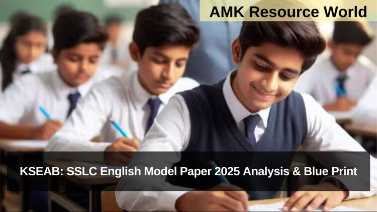 KSEAB: SSLC English Model Paper 2025 Analysis & Blue Print