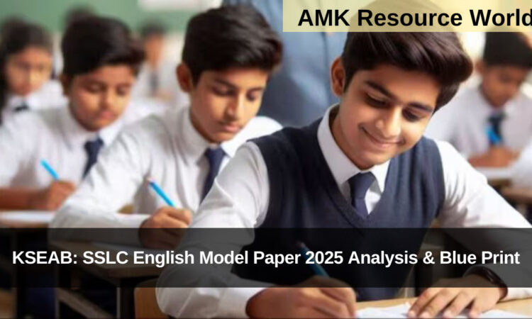 KSEAB: SSLC English Model Paper 2025 Analysis & Blue Print