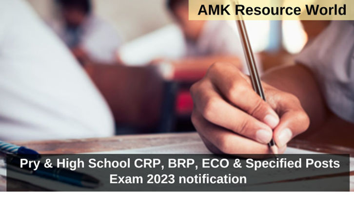 Pry & High School CRP, BRP, ECO & Specified Posts Exam 2023 notification released
