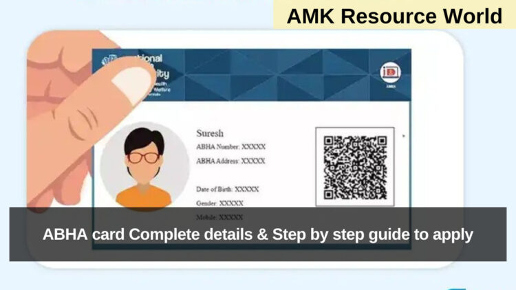 ABHA card Complete details & Step by step guide to apply