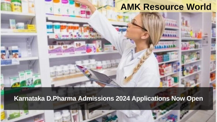 Karnataka D.Pharma Admissions 2024 Applications Now Open