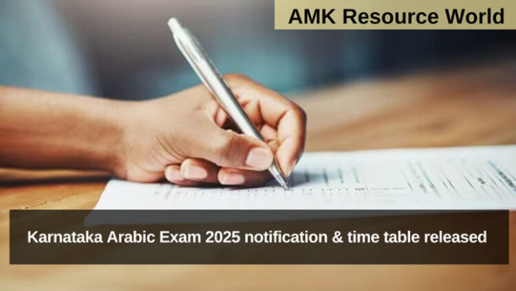 Karnataka Arabic Exam 2025 notification & time table released