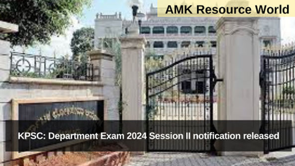 KPSC: Department Exam 2024 Session II notification released