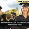 JN Tata Endowment Loan Scholarship 2025-26