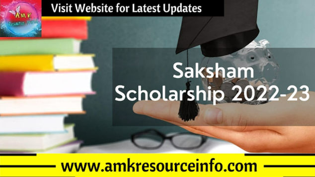 Saksham Scholarship 2022-23