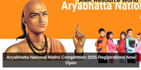 Aryabhatta National Maths Competition 2025 Registrations Now Open