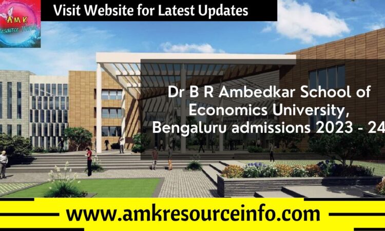 Dr B R Ambedkar School of Economics University, Bengaluru