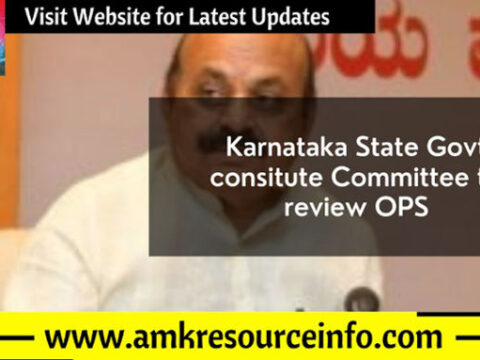 Karnataka State Govt constitute Committee to review OPS