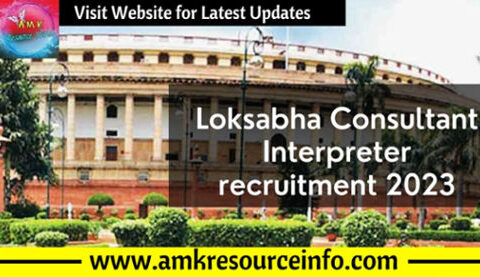 Loksabha Consultant Interpreter recruitment 2023