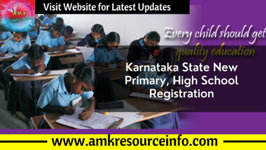 Karnataka State New Primary, High School Registration
