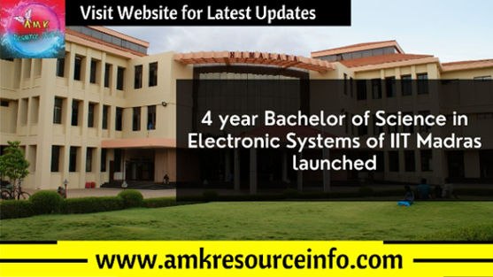 4 year Bachelor of Science in Electronic Systems of IIT Madras launched