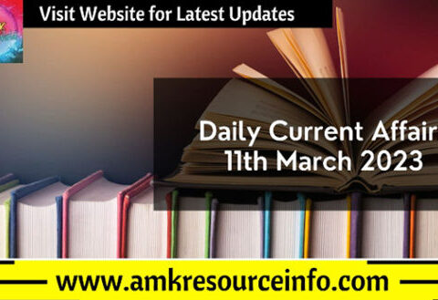 Daily Current Affairs 11th March 2023