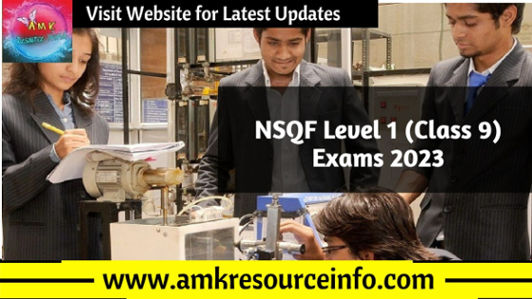NSQF Level 1 (Class 9) Exams 2023