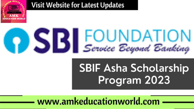 SBIF Asha Scholarship Program 2023