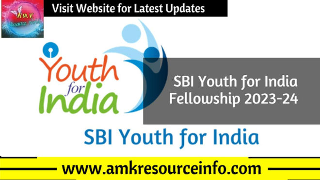 Applications Open For SBI Youth For India Fellowship AMK RESOURCE WORLD