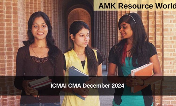 ICMAI CMA December 2024 Exam Dates out