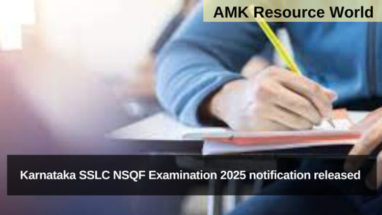 Karnataka SSLC NSQF Examination 2025 notification released