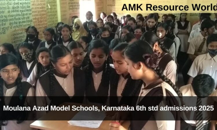 Moulana Azad Model Schools, Karnataka 6th std admissions 2025 - 26 Applications Open