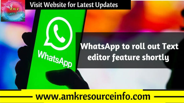 WhatsApp to roll out Text editor feature shortly