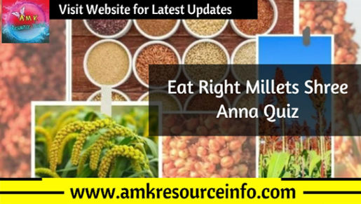 Eat Right Millets Shree Anna Quiz