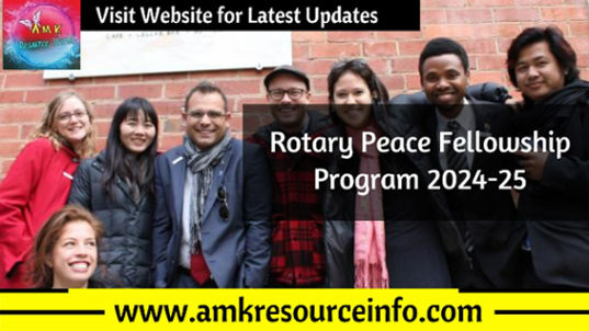 Rotary Peace Fellowship Program 2024-25