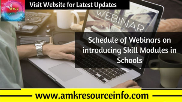Schedule of Webinars on introducing Skill Modules in Schools