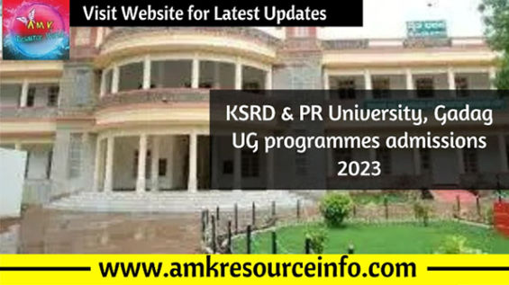 KSRD & PR University, Gadag UG programmes admissions 2023