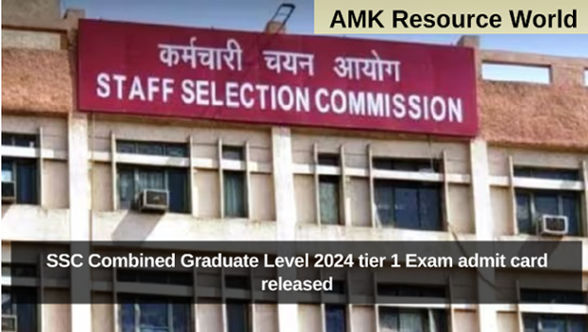 SSC Combined Graduate Level 2024 tier 1 Exam admit card released