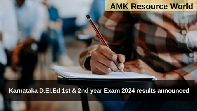 Karnataka D.El.Ed 1st & 2nd year Exam 2024 results announced