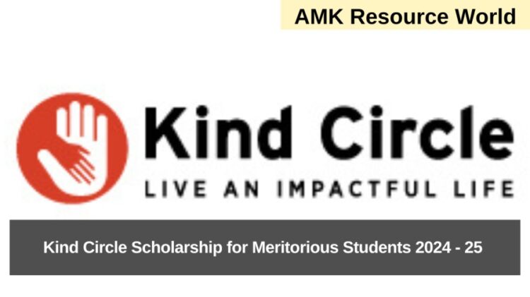 Kind Circle Scholarship for Meritorious Students 2024 - 25