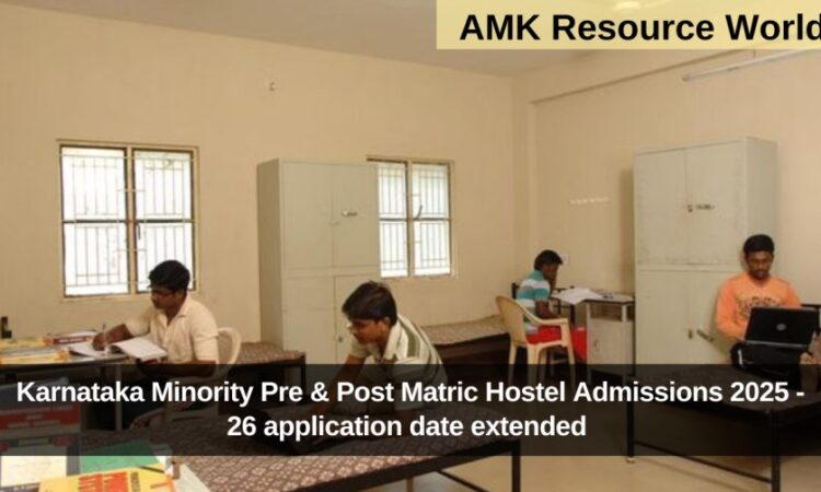 Karnataka Minority Pre & Post Matric Hostel Admissions 2025 - 26 application date extended