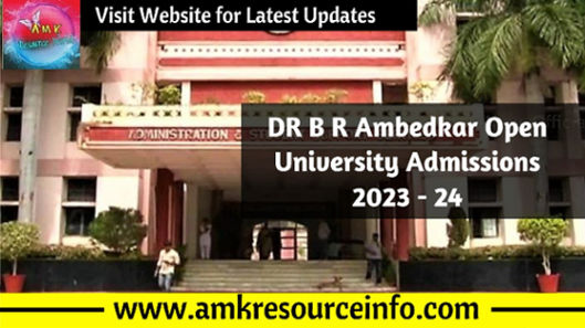 DR B R Ambedkar Open University Admissions 2023 - 24