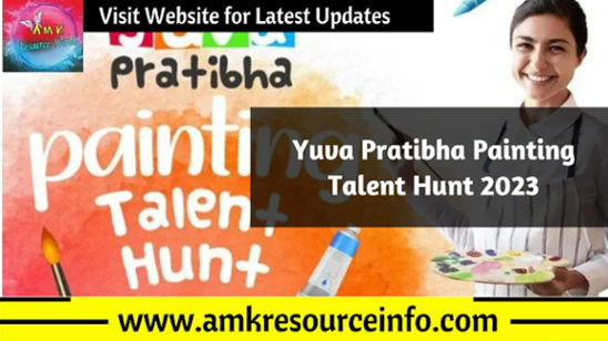 Yuva Pratibha Painting Talent Hunt 2023