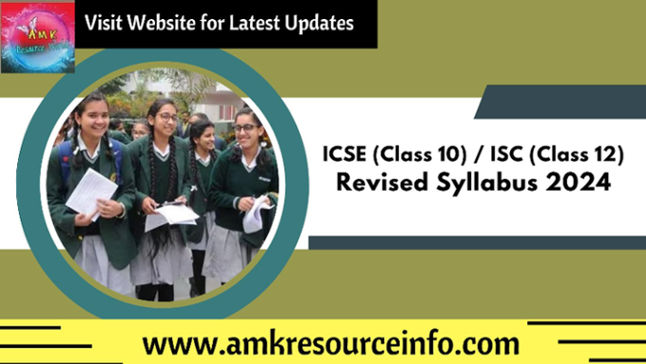 ICSE (Class 10) and ISC (Class 12) revised syllabus 2024