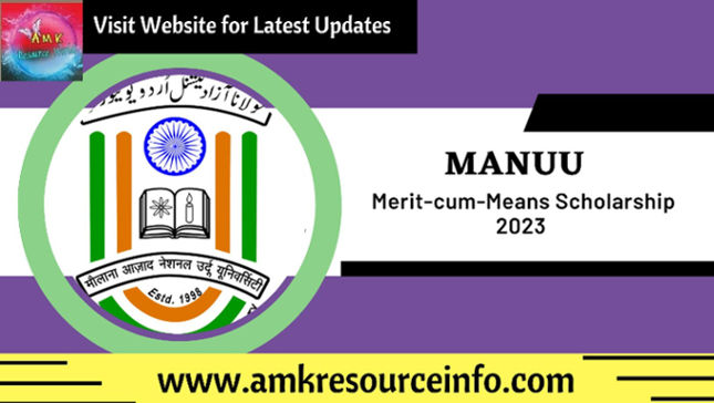 Merit cum Means Scholarship 2023 for Students of MANUU
