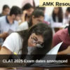 CLAT 2025 Exam dates announced, Complete details inside