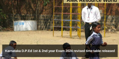 Karnataka D.P.Ed 1st & 2nd year Exam 2024 revised time table released
