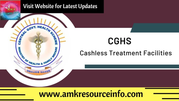 Central Government Health Scheme(CGHS)