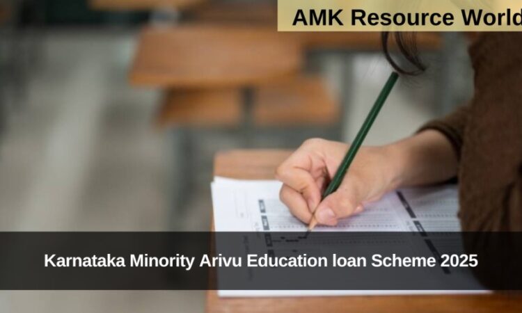 Karnataka Minority Arivu Education loan Scheme 2025 Applications Open