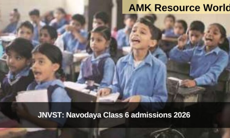 JNVST: Navodaya Class 6 admissions 2026 Applications Open