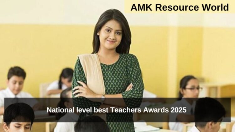 National level best Teachers Awards 2025 registrations open