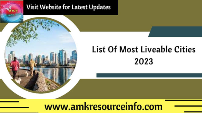 List Of Most Liveable Cities 2023
