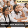 Navodaya Class 6, 9 admission 2024