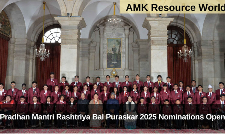 Pradhan Mantri Rashtriya Bal Puraskar 2025 Nominations Now Open