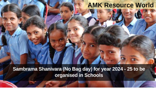 Sambrama Shanivara (No Bag Day) for 2024-25 Announced! Schools to organize fun, educational activities every 3rd Saturday. Boost children's development & reduce bag weight!