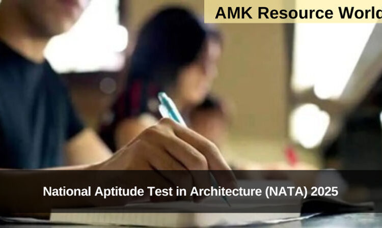 National Aptitude Test in Architecture (NATA) 2025 Registrations Open