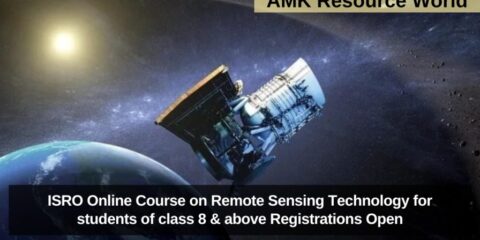 ISRO Online Course on Remote Sensing Technology for students of class 8 & above Registrations Open