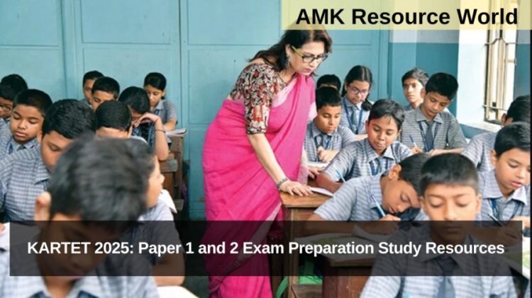 KARTET 2025: Paper 1 and 2 Exam Preparation Study Resources