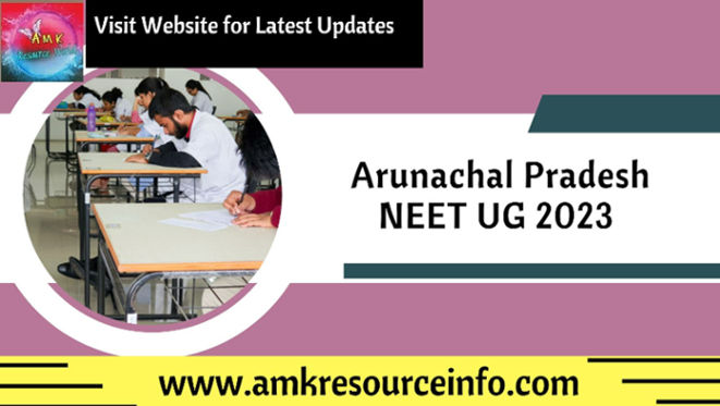 Arunachal Pradesh NEET UG 2023